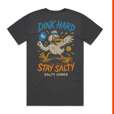 "Dink Hard, Stay Salty" - Tee - Mens Thumbnail